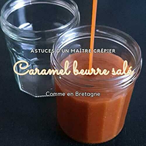 Le caramel beurre salé maison, c’est facile