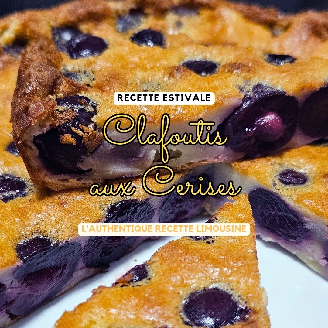 Clafoutis aux cerises, l’authentique recette