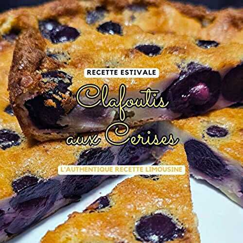 Clafoutis aux cerises, l’authentique recette