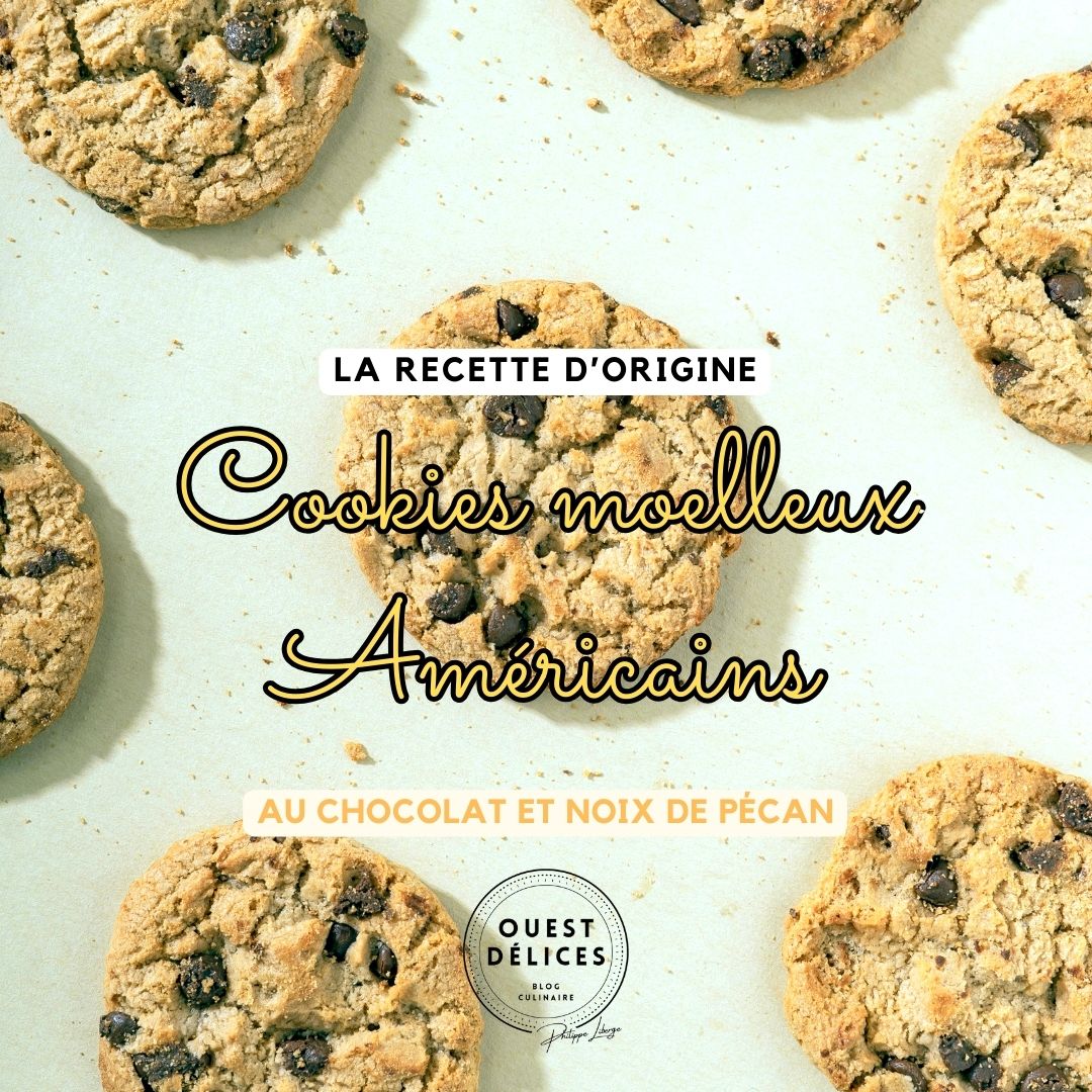 Cookies moelleux, la vraie recette américaine