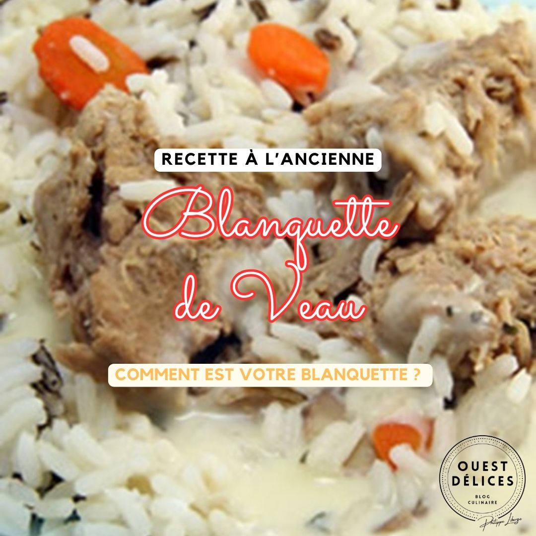 Blanquette de veau à l’ancienne