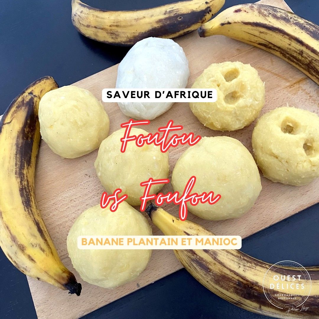 Foufou vs foutou, les deux recettes