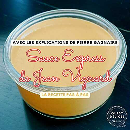 La sauce express de Jean Vignard expliquée par Pierre Gagnaire