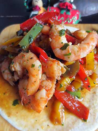 Fajitas aux Crevettes | Je cuisine donc je suis