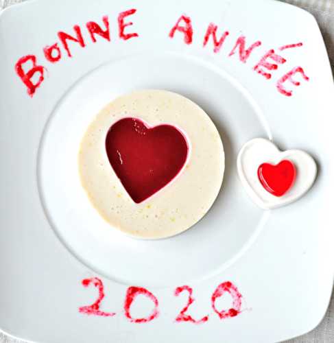 Panna Cotta au "coeur" de fruits rouges et Bonne Année 2020