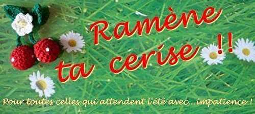 Ramène ta cerise