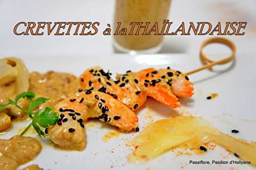 Crevettes à la Thaïlandaise - Passiflore, Passion d'Héllyane