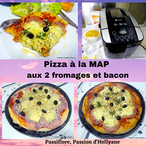 Pizza aux 2 fromages et bacon à la MAP