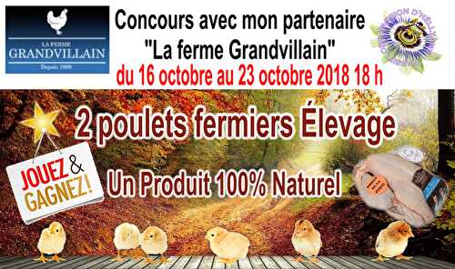 CONCOURS AVEC MON PARTENAIRE LA FERME DE GRANDVILLAIN