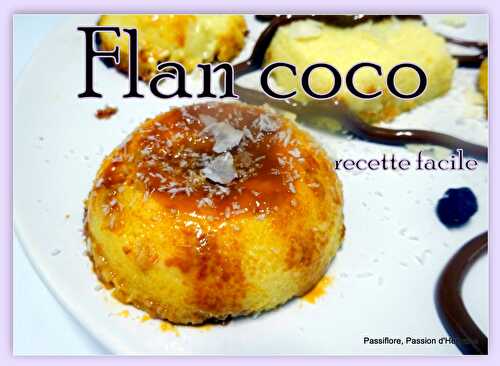 Flan coco, très facile à faire