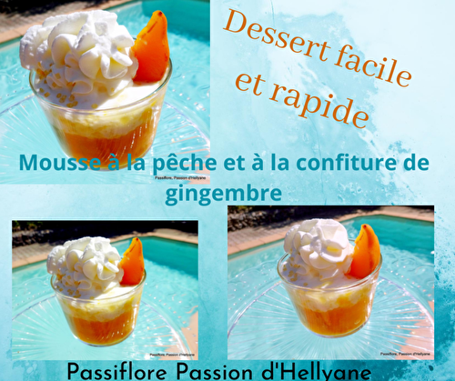 Mousse Mont blanc à la pêche et à la confiture de gingembre