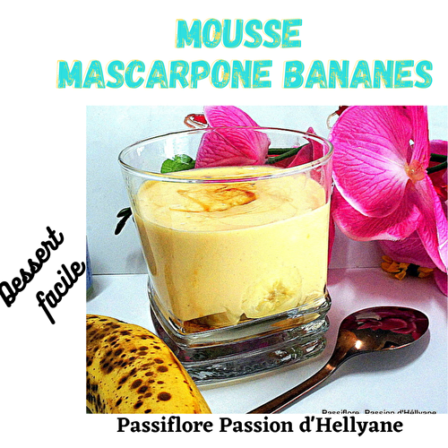 Mousse crème mascarpone - bananes /banoffee
