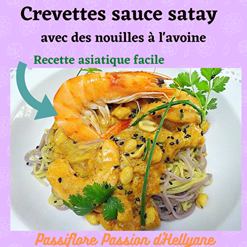 Plat Asiatique - Nouilles aux crevettes sauce satay