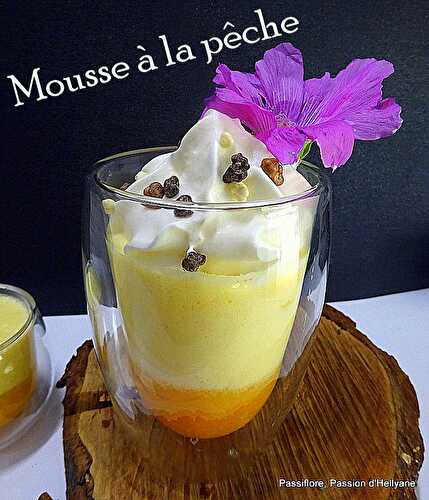 MOUSSE à la PÊCHE - DESSERT