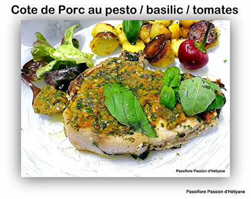 Côte de porc au pesto basilic tomate avec des pommes de terre sautées