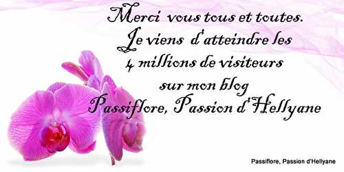 4 millions de visiteurs MERCI