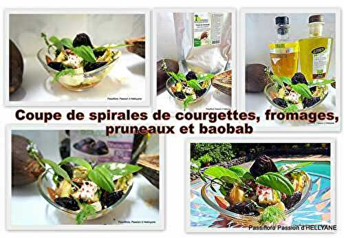 Coupe de spirales de courgettes / fromages / pruneaux d'Agen / fruits secs et poudre de baobab