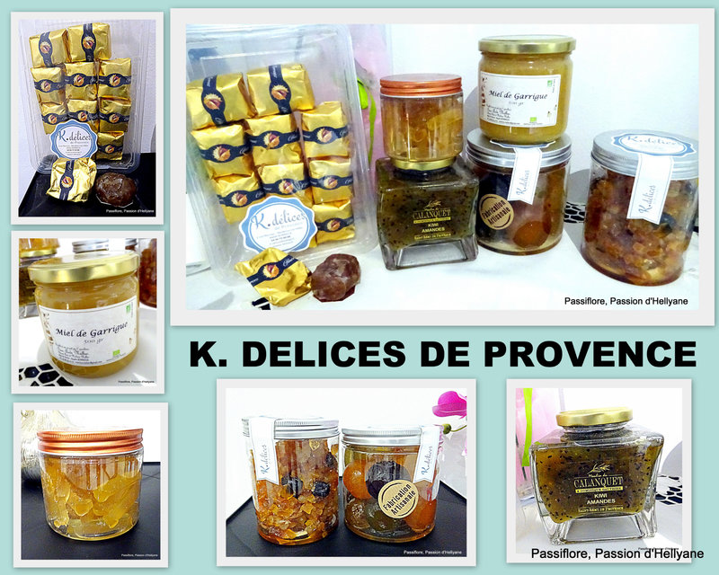 Réassort de mon partenaire K.DELICES produits artisanaux de Provence.