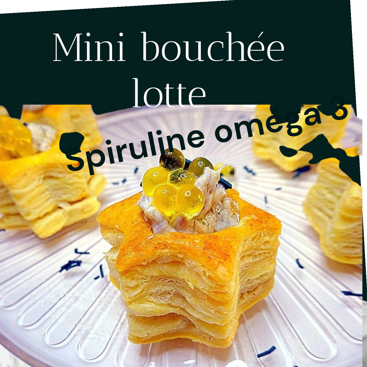 Mini Etoiles feuilletées aux rillettes de saumon / spiruline/ huile de poisson
