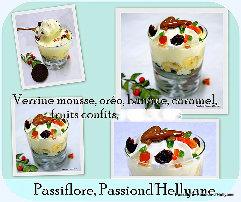 Verrines Oréo, mousse, banane, fruits confits,, caramel.