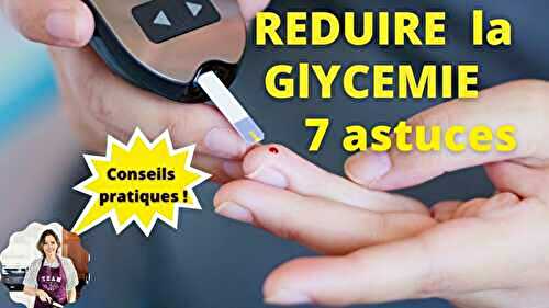 7 astuces pour baisser la glycémie (taux de sucre dans le sang)