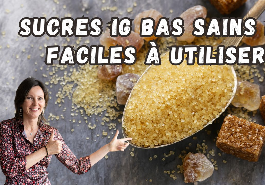 7 sucres IG bas