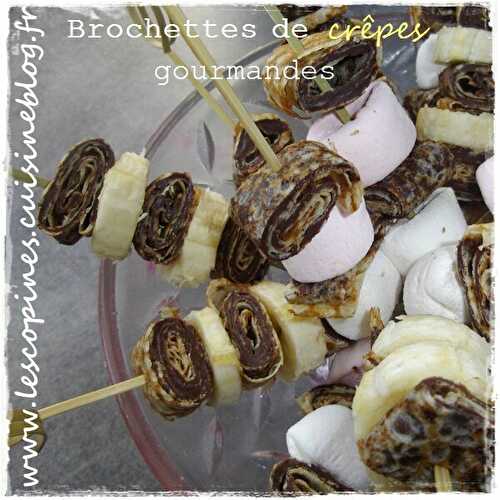 Brochettes de crêpes gourmandes.