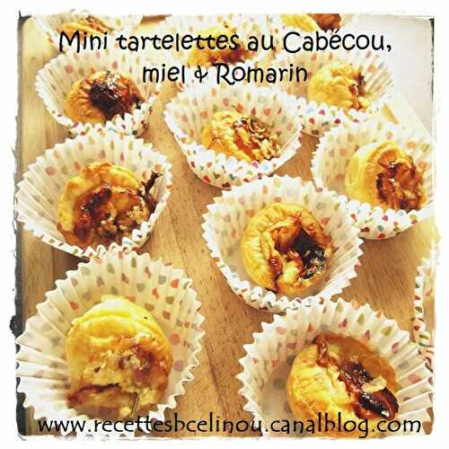 Mini Tartelettes feuilletées au Cabécou, miel & romarin.