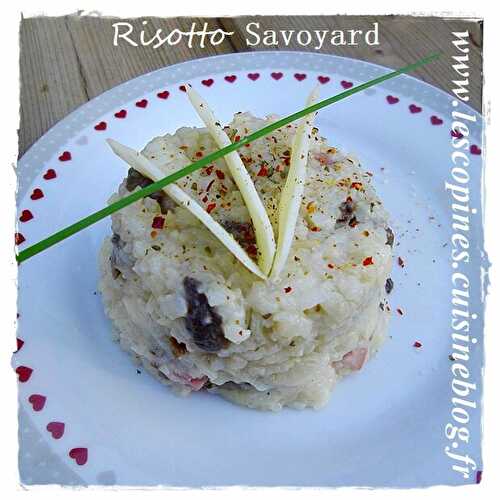 Risotto Savoyard (By Célinou avec mon partenaire Marque Savoie)