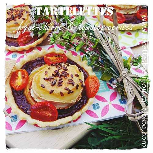 Tartelettes figue-chèvre & tomates cerises (avec mon partenaire Mon Aveyron) - Petites Recettes Entre Copines by Celinou