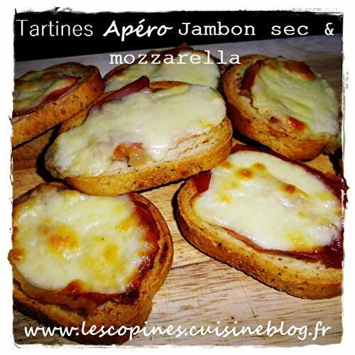 Tartines apéritives Jambon sec & Mozzarella.