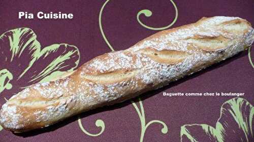 Baguette  "comme chez le boulanger"