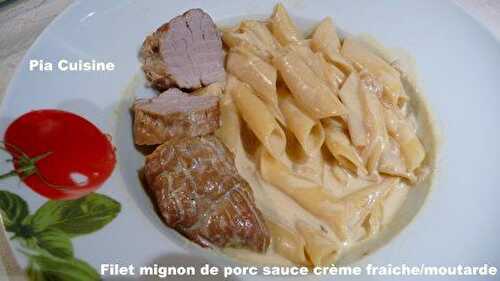 Filet mignon de porc sauce crème fraîche/moutarde