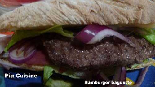 Hamburger baguette -                         Pia Cuisine    