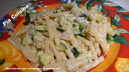 Maccheroni aux courgettes et parmesan