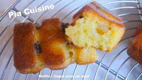 Muffins avec 1 oeuf