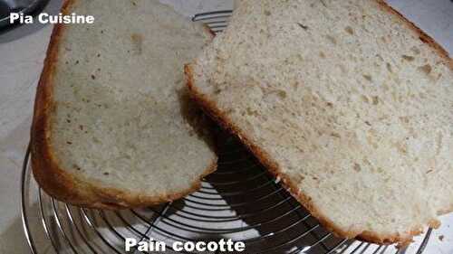Pain cocotte -                         Pia Cuisine    