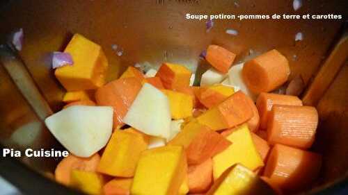 Soupe au potiron - pommes de terre et carottes -                         Pia Cuisine    
