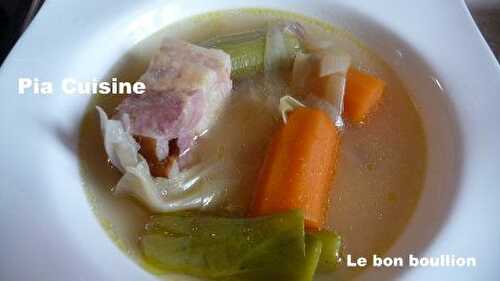 Soupe ..."le bon bouillon"