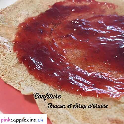 Confiture de fraises et sirop d’érable