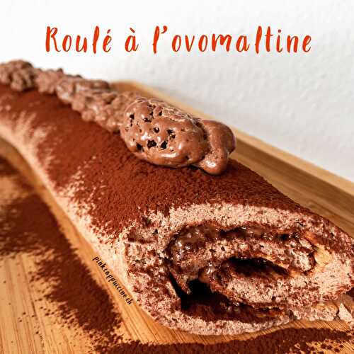 Roulé à l’ovomaltine