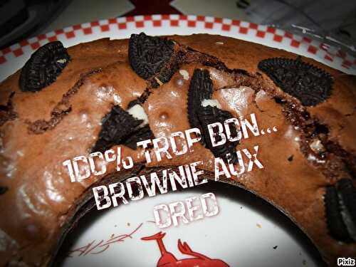Brownie aux OREO - Plaisir de cuisiner thermomix et cookéo