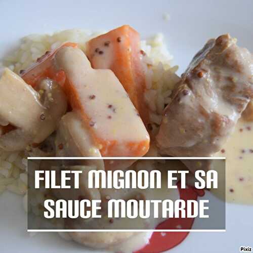 Filet mignon et sa sauce moutarde