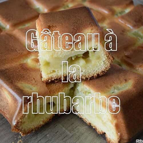 Gâteau à la rhubarbe