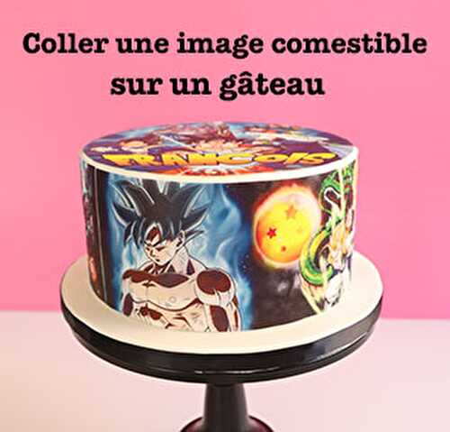 Comment coller une image comestible sur un gâteau - Blog Planete Gateau
