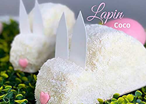 Gâteau Lapin de Pâques coco et Oeufs surprise