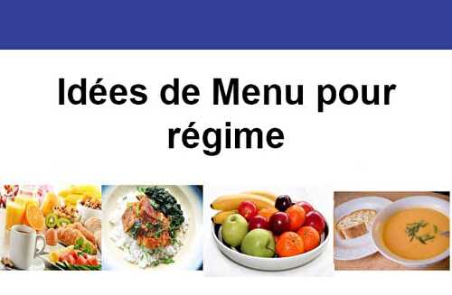 Idées de Menu pour régime