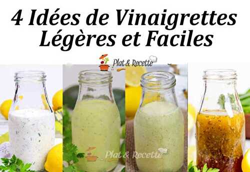 4 Idées de Vinaigrettes Légères et Faciles