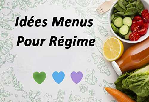 Idées Menus Pour Régime