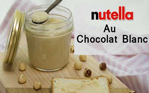 Nutella au chocolat blanc au Thermomix